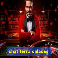 chat terra cidades